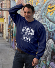 Load image into Gallery viewer, A Proud Husband Of A Freaking Awesome Wife Gift For Family Sweatshirt
