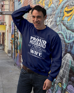A Proud Husband Of A Freaking Awesome Wife Gift For Family Sweatshirt