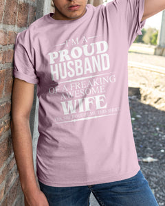 A Proud Husband Of A Freaking Awesome Wife Gift For Family Guys Tee