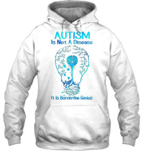 Load image into Gallery viewer, Autism Is Not A Disease It's Borderline Genius Special Custom Design Hoodie
