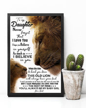 Load image into Gallery viewer, Always Be My Baby Girl Lion Dad Gift For Daughter Vertical Poster
