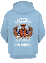 Load image into Gallery viewer, Before You Hurt My Daughter  You Need To Know My Guns Just Love Hoodie
