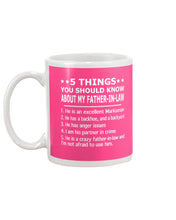 Load image into Gallery viewer, 5 Things You Should Know About My Father In Law Gift For Men Excellent Marksman Mug
