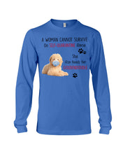 Load image into Gallery viewer, A Woman Can't Survive On Self-quarantine Alone Also Needs Golden Doodle Unisex Long Sleeve
