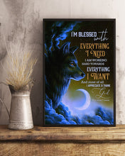 Load image into Gallery viewer, Wolf Im Blessed With Everything I Need Vertical Poster
