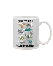 Load image into Gallery viewer, Born To Be A Paleontologist Unique Custom Design Mug

