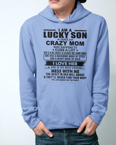 A Lucky Son Of A Crazy Mom Gift For Mom Hoodie