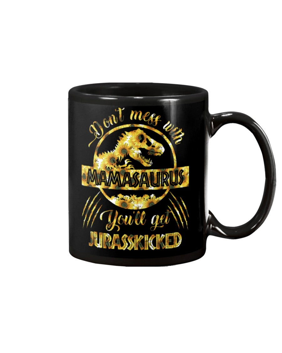 Don't Mess With Mamasaurus Special Trending Custom Design Mug