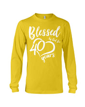 Load image into Gallery viewer, Blessed By God For  40 Years  Special Custom Design Unisex Long Sleeve
