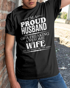 A Proud Husband Of A Freaking Awesome Wife Gift For Family Guys Tee