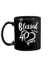 Load image into Gallery viewer, Blessed By God For  40 Years  Special Custom Design Mug
