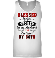 Load image into Gallery viewer, Blessed By God Spoiled By My Husband Protected By Both Unisex Tank Top
