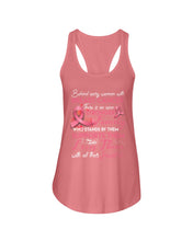 Load image into Gallery viewer, Behind Every Woman With Breast Cancer  Meaningful Gift For Family Ladies Flowy Tank
