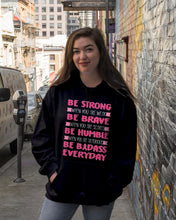 Load image into Gallery viewer, Be Strong Be Brave Be Humble  Breast Cancer Awareness Custom Design Hoodie
