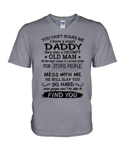 You Can't Scare Me I Have A Crazy Daddy Guys V-Neck