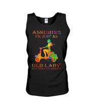 Load image into Gallery viewer, Assuming I'm Just An Old Lady Was Your First Mistake Colorful Design Unisex Tank Top

