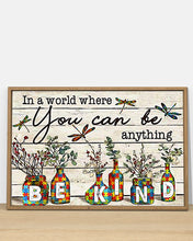 Load image into Gallery viewer, Autism In A World You Can Be Anything Be Kind Meaningful Gift Horizontal Poster
