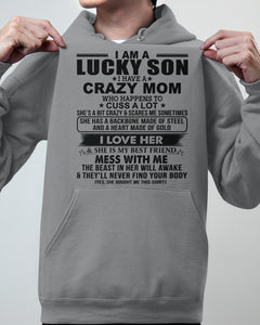A Lucky Son Of A Crazy Mom Gift For Mom Hoodie