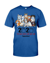 Load image into Gallery viewer, 2020 The Year When Shit Got Real Special Custom Design Guys Tee
