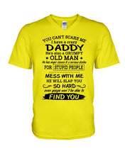 Load image into Gallery viewer, You Can&#39;t Scare Me I Have A Crazy Daddy Guys V-Neck
