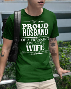 A Proud Husband Of A Freaking Awesome Wife Gift For Family Guys Tee