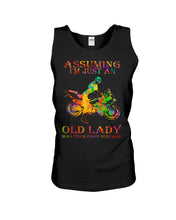 Load image into Gallery viewer, Assuming I'm Just An Old Lady Loves Motorbike For Sport Lovers Unisex Tank Top
