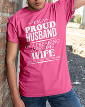 Load image into Gallery viewer, A Proud Husband Of A Freaking Awesome Wife Gift For Family Guys Tee
