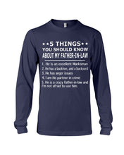 Load image into Gallery viewer, 5 Things You Should Know About My Father In Law Gift For Men Excellent Marksman Unisex Long Sleeve

