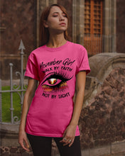 Load image into Gallery viewer, Birthday Gift For November Girl Walk By Faith Not By Sight Guys Tee
