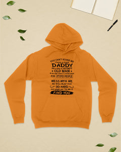 You Can't Scare Me I Have A Crazy Daddy Hoodie