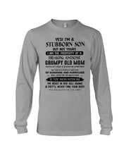 Load image into Gallery viewer, A Stubborn Son Of Freaking Awesome Grumpy Old Mom For Family Unisex Long Sleeve
