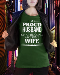 A Proud Husband Of A Freaking Awesome Wife Gift For Family Ladies Tee