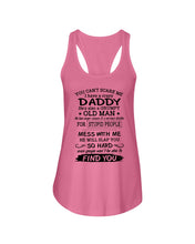 Load image into Gallery viewer, You Can&#39;t Scare Me I Have A Crazy Daddy Ladies Flowy Tank

