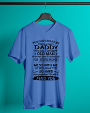 Load image into Gallery viewer, You Can&#39;t Scare Me I Have A Crazy Daddy Guys V-Neck
