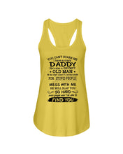 Load image into Gallery viewer, You Can&#39;t Scare Me I Have A Crazy Daddy Ladies Flowy Tank
