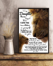 Load image into Gallery viewer, Always Be My Baby Girl Lion Dad Gift For Daughter Vertical Poster
