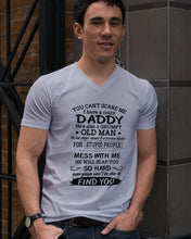 Load image into Gallery viewer, You Can&#39;t Scare Me I Have A Crazy Daddy Guys V-Neck
