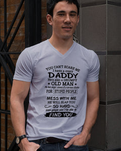 You Can't Scare Me I Have A Crazy Daddy Guys V-Neck