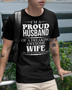 A Proud Husband Of A Freaking Awesome Wife Gift For Family Guys Tee