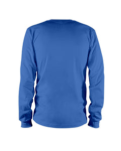 You Can't Scare Me I Have A Crazy Daddy Unisex Long Sleeve