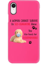 Load image into Gallery viewer, A Woman Can't Survive On Self-quarantine Alone Also Needs Golden Doodle Phone case
