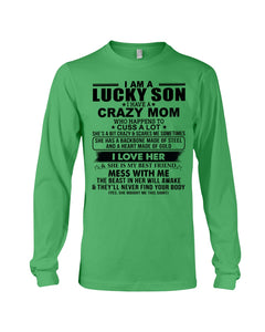 A Lucky Son Of A Crazy Mom Gift For Mom Unisex Long Sleeve