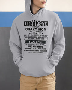 A Lucky Son Of A Crazy Mom Gift For Mom Hoodie