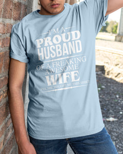 A Proud Husband Of A Freaking Awesome Wife Gift For Family Guys Tee