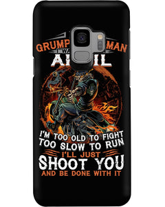 A Grumpy Old Man Was Born In April Will Shoot You For Birthday Gift Phone case