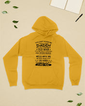 Load image into Gallery viewer, You Can&#39;t Scare Me I Have A Crazy Daddy Hoodie
