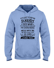 Load image into Gallery viewer, You Can&#39;t Scare Me I Have A Crazy Daddy Hoodie
