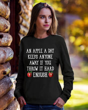Load image into Gallery viewer, An Apple A Day Keeps Anyone Away Special Custom Design Sweatshirt
