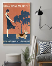 Load image into Gallery viewer, Vintage Girl Corgi Dogs Make Me Happy And Humans Make My Head Hurt Vertical Poster
