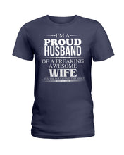 Load image into Gallery viewer, A Proud Husband Of A Freaking Awesome Wife Gift For Family Ladies Tee
